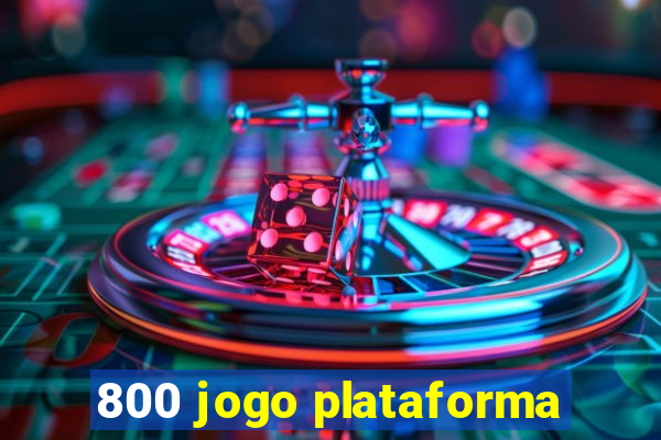 800 jogo plataforma